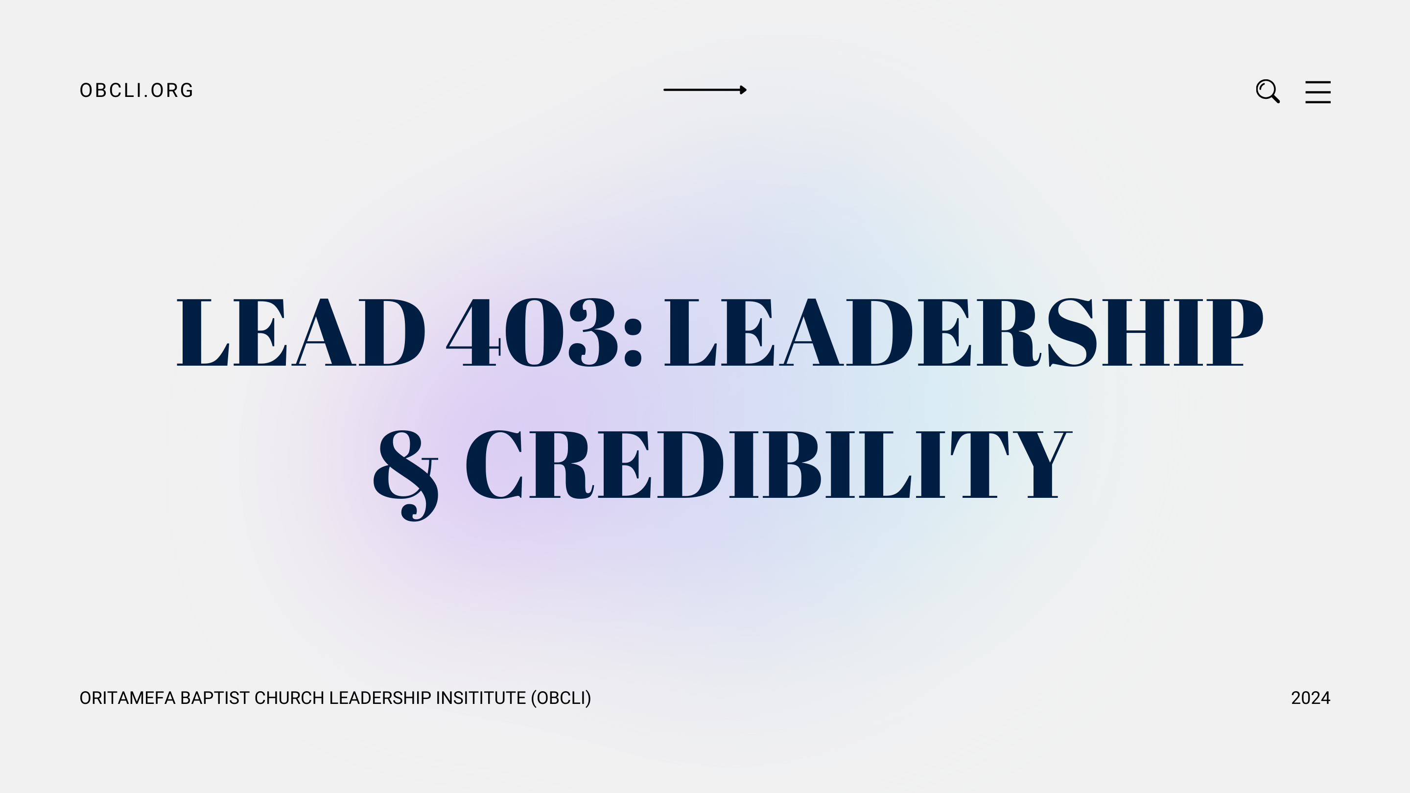 LEAD 403 -  LEADERSHIP AND CREDIBILITY